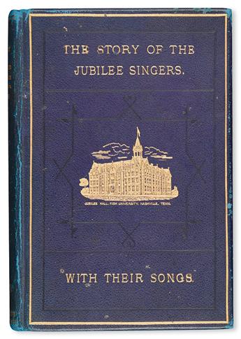 (MUSIC.) [MARSH, J. B. T.]. The Story of the Jubilee Singers with their Songs.